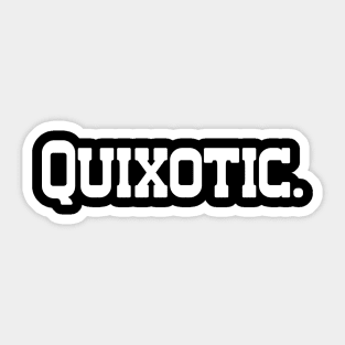 quixotic - Single Word Text Sticker